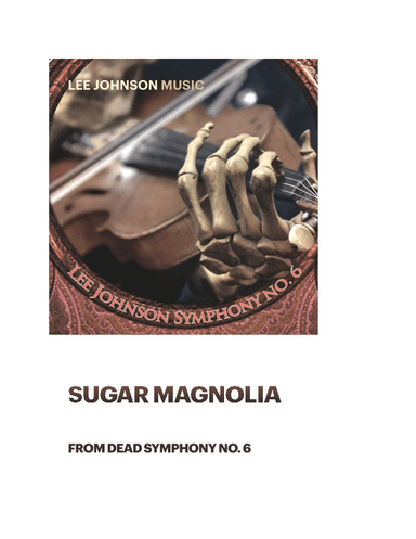 Sugar Magnolia (arr. Lee Johnson)