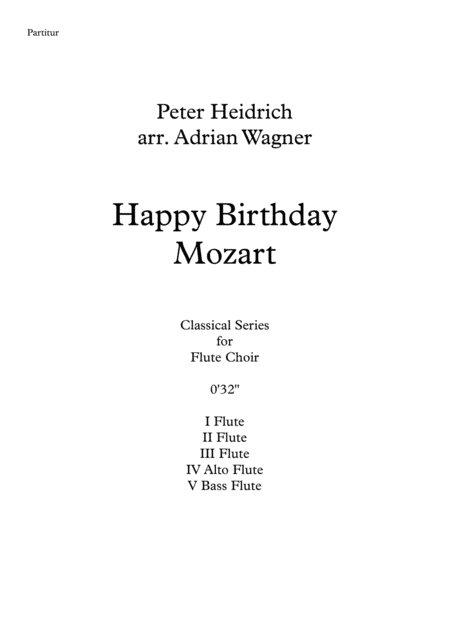 "Happy Birthday Mozart" Flute Choir arr. Adrian Wagner (arr. Adrian Wagner)