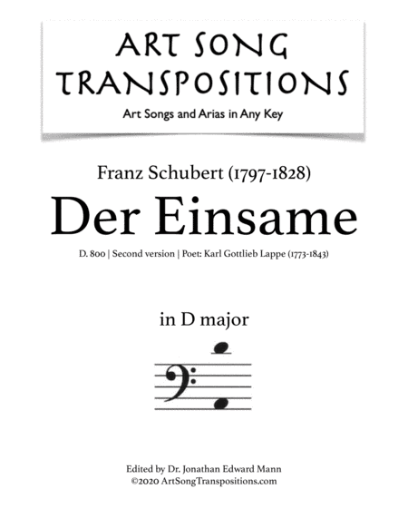 SCHUBERT: Der Einsame, D. 800 (second version, transposed to D major, bass clef) (arr. ArtSongTranspositions.com)