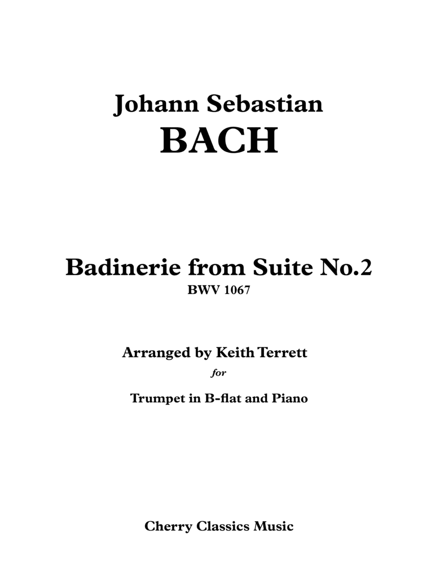 Badinerie for Trumpet in B-flat and Piano D minor Version (easier) (arr. Keith Terrett)