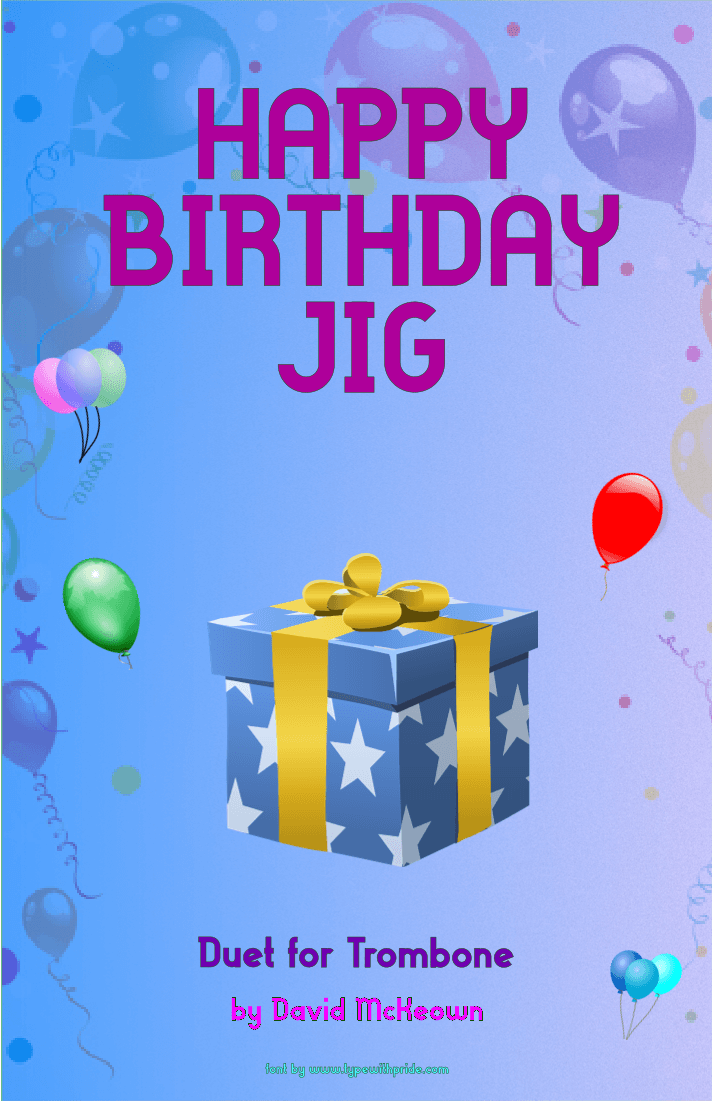 Happy Birthday Jig, for Trombone Duet (arr. David McKeown)