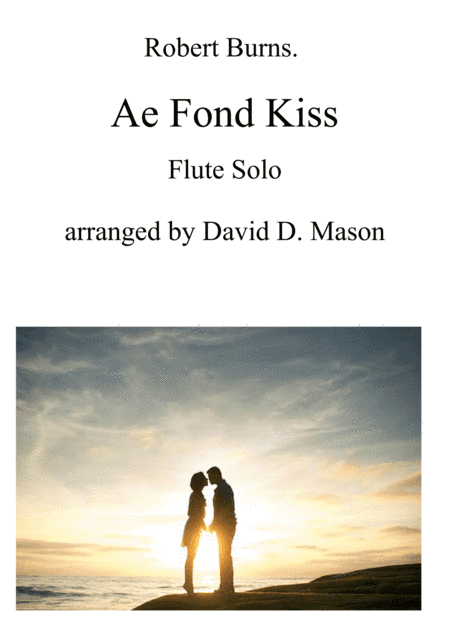 Ae Fond Kiss (arr. David D. Mason)