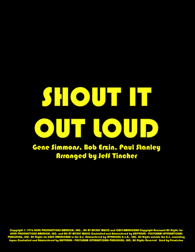 Shout It Out Loud (arr. Jeff Tincher)