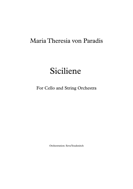 Maria Theresia von Paradis "Siciliene" for cello and string orchestra (arr. Seva Youdenitch)