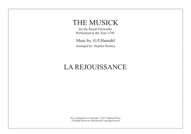 Musick for the Royal Fireworks: La Rejouissance (arr. Stephen Rockey)
