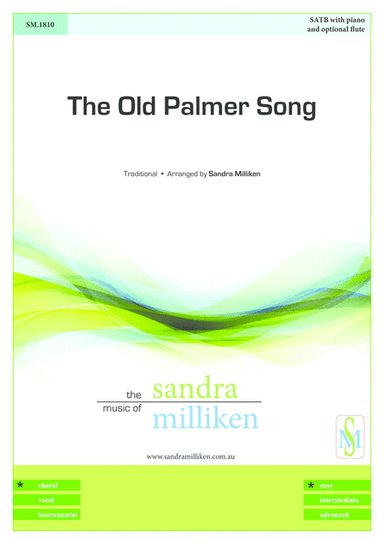 The Old Palmer Song (arr. Sandra Milliken)