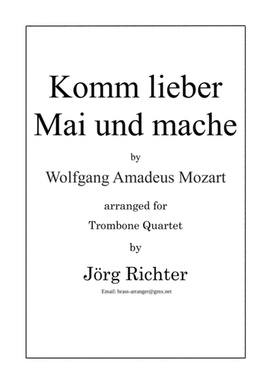 Komm lieber Mai und mache für Posaunenquartett (arr. Jörg Richter)