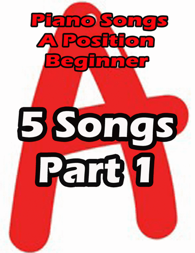 Piano Song in A Position Part 1