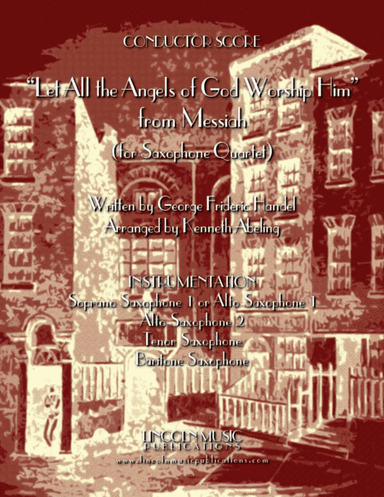 Let All the Angels of God Worship Him (for Saxophone Quartet SATB or AATB & optional Organ) (arr. Kenneth Abeling)