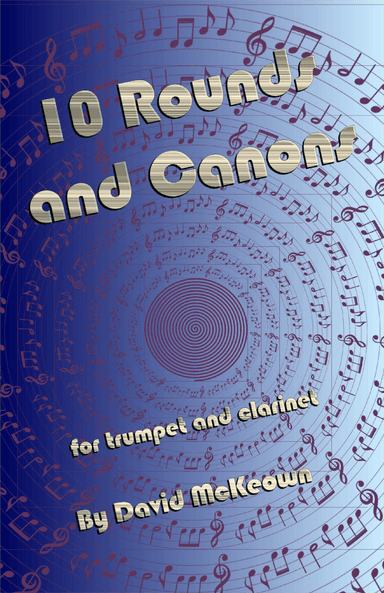 10 Rounds and Canons for Trumpet and Clarinet Duet
