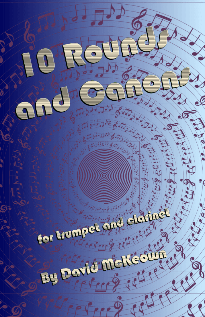 10 Rounds and Canons for Trumpet and Clarinet Duet