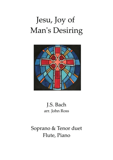 Jesu, Joy of Man's Desiring - Soprano & Tenor duet, Flute, Piano (arr. John Ross)
