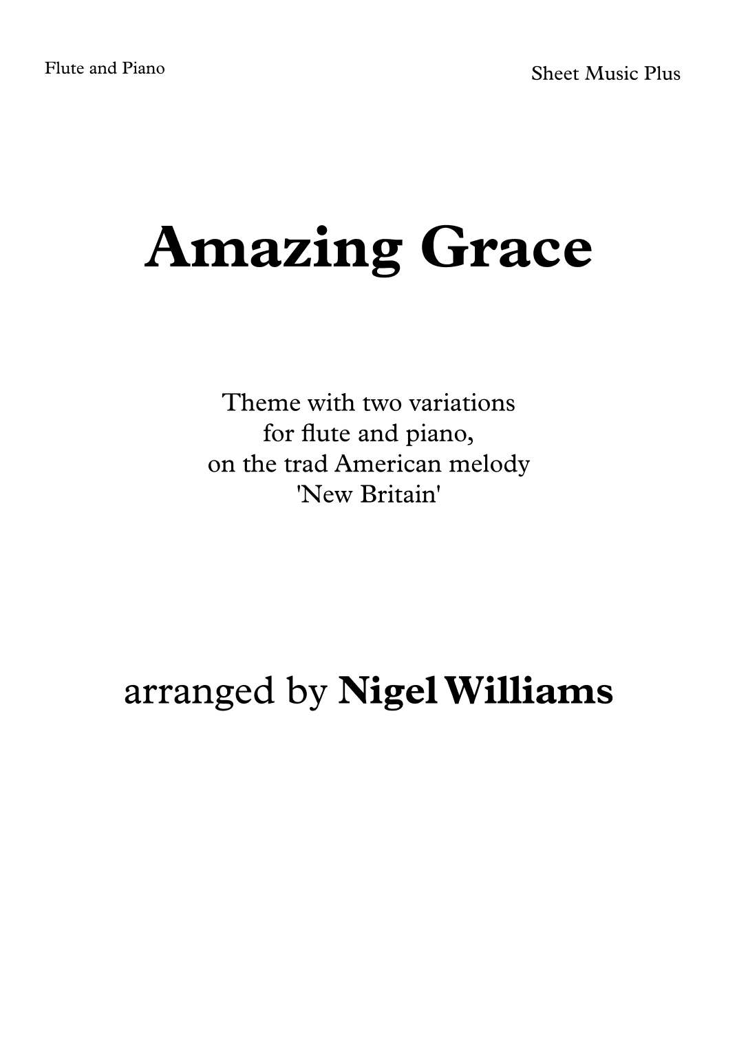 Amazing Grace, for Flute and Piano (arr. Nigel Williams)