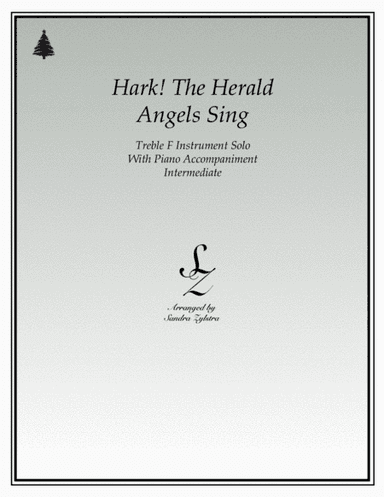 Hark! The Herald Angels Sing (treble F instrument solo) (arr. Sandra Zylstra)