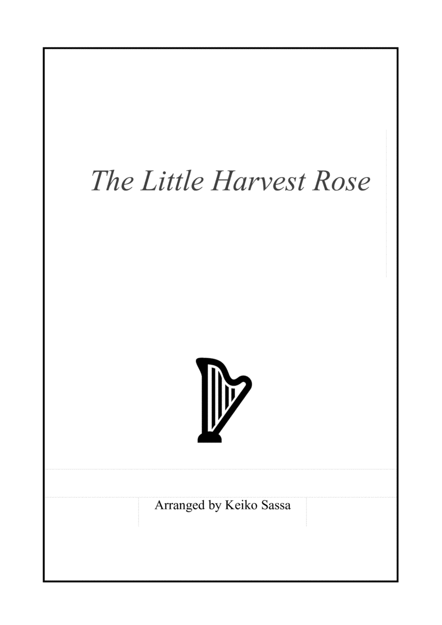 The Little Harvest Rose (harp solo) (arr. Keiko Sassa)
