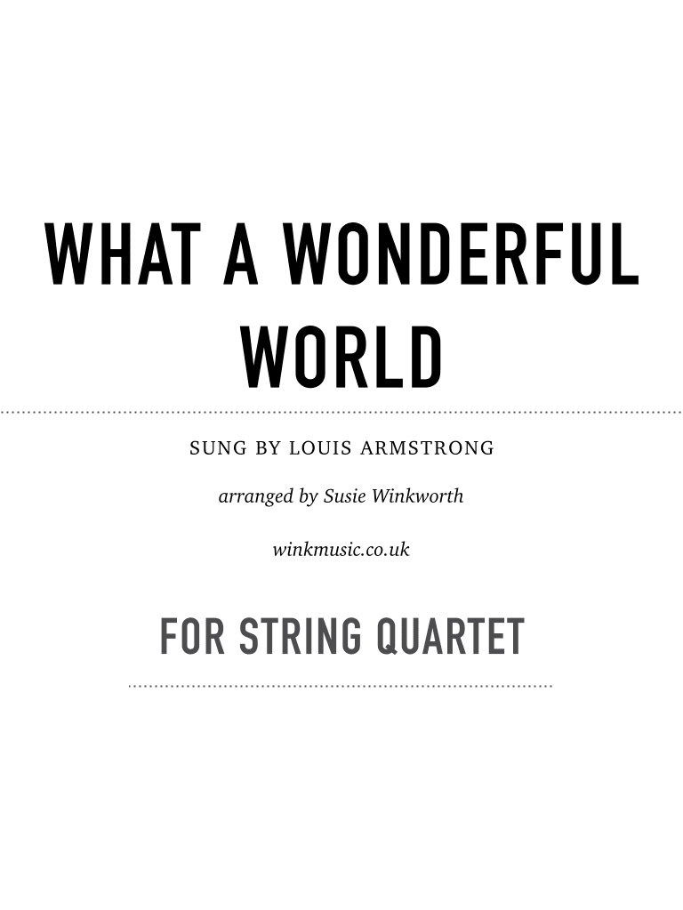 What A Wonderful World (arr. Susie Winkworth winkmusic.co.uk)