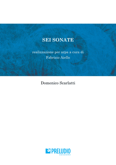 Six Sonata for Harp (arr. Fabrizio Aiello)