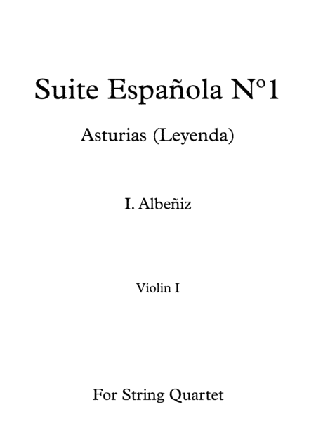 Asturias (Leyenda) - I. Albeñiz - For String Quartet (Parts) (arr. Daniel de la Rosa Oliva)