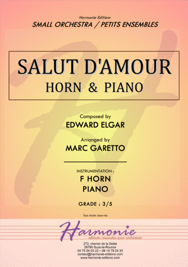Salut d'Amour - LiebesGruss - EDWARD ELGAR - FRENCH HORN and PIANO - Arrangement by Marc GARETTO (arr. Marc GARETTO)