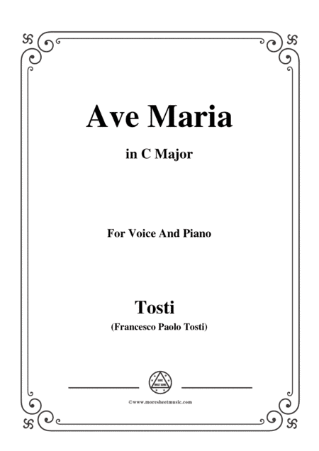 Tosti-Ave Maria in C Major,for Voice and Piano (arr. MSM)