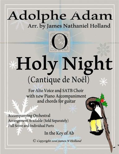 O Holy Night (Cantique de Noel) Adolphe Adam for Alto and SATB Chorus (Key of Ab) (arr. James Nathaniel Holland)