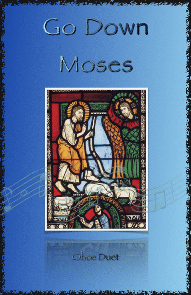 Go Down Moses, Gospel Song for Oboe Duet (arr. David McKeown)