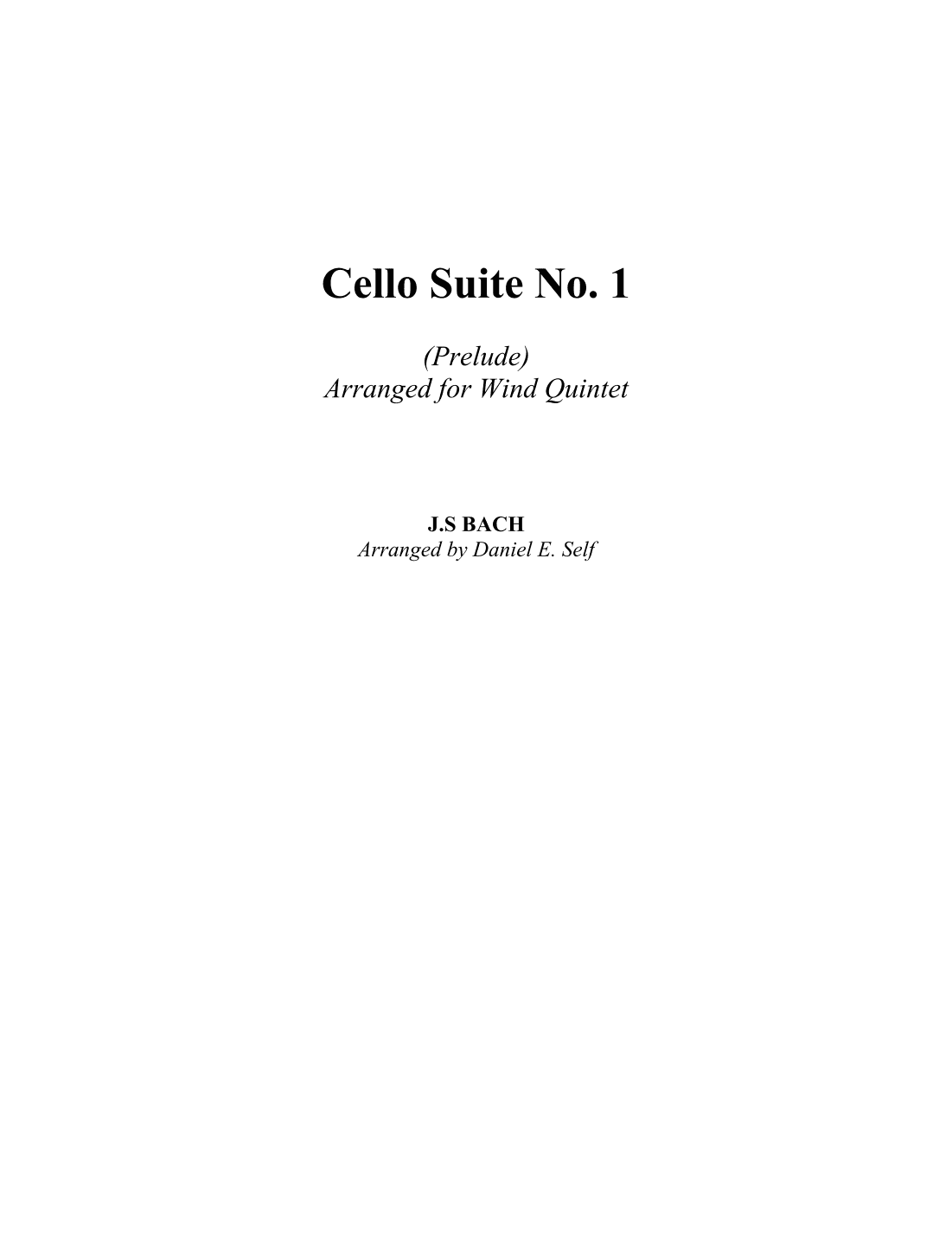 Cello Suite No. 1 (arr. Daniel E. Self)