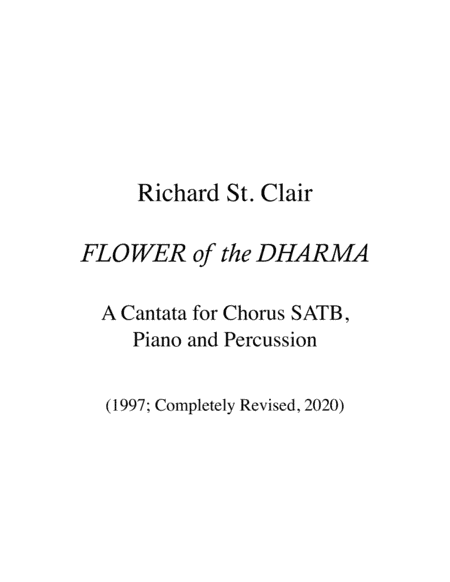 FLOWER of the DHARMA: A Cantata for Chorus SATB, Piano and Percussion
