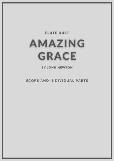Amazing Grace flute duet (arr. Douglas Wattson)