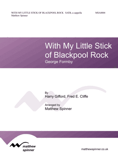 With My Little Stick Of Blackpool Rock (arr. Matthew Spinner)