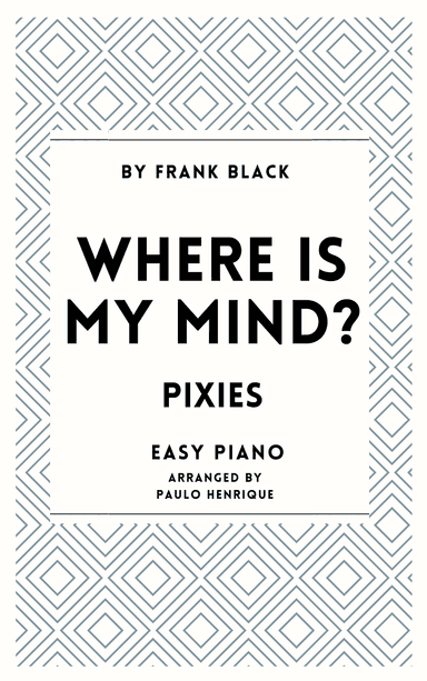 Where Is My Mind? (arr. Paulo Henrique)