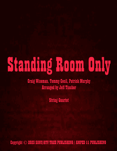 Standing Room Only (arr. Jeff Tincher)