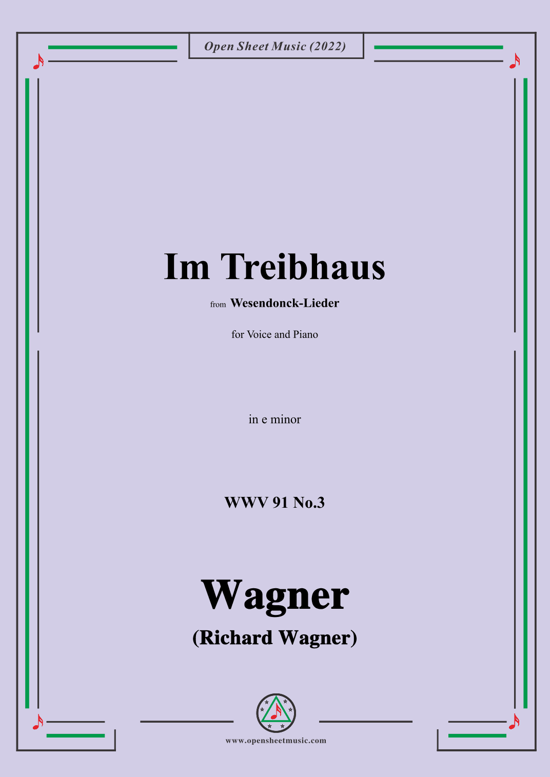 R. Wagner-Im Treibhaus,in e minor,WWV 91 No.3,from Wesendonck-Lieder (arr. OSM Press)