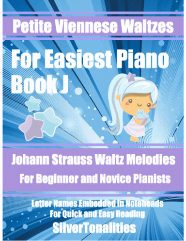 Petite Viennese Waltzes for Easiest Piano Booklet J (arr. SilverTonalities)