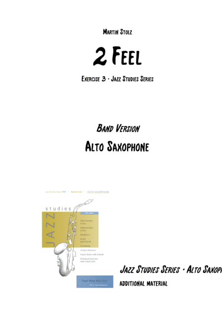 "2 Feel" - arranged for alto saxophone and band