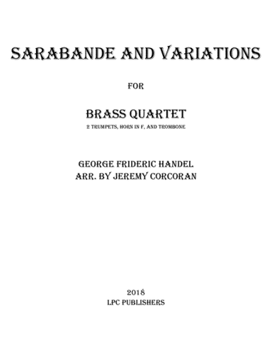 Sarabande and Variations for Brass Quartet (arr. Jeremy Corcoran)
