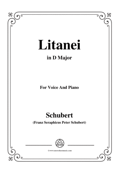 Schubert-Litanei in D Major,for voice and piano (arr. MSM)