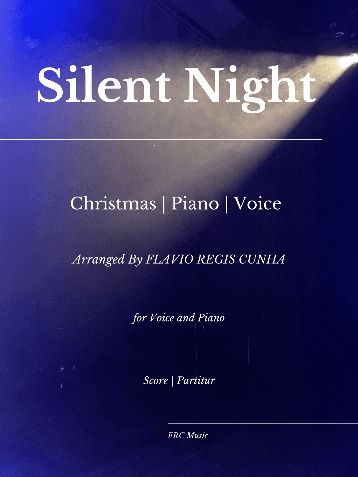 Silent Night (Stille Nacht) for PIANO and VOICE (arr. Flavio Regis Cunha)