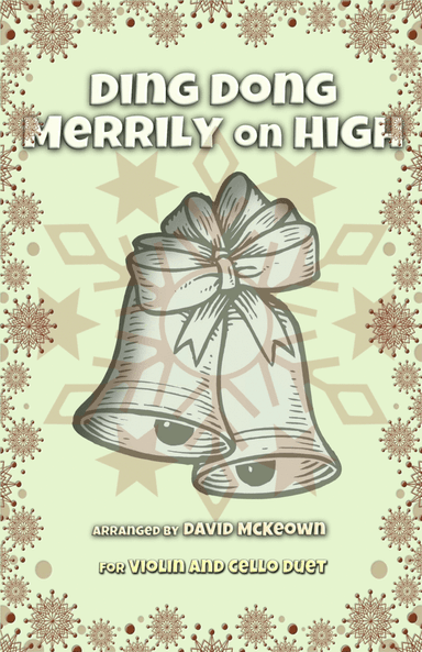 Ding Dong Merrily on High, Jazz Style, for Violin and Cello Duet (arr. David McKeown)