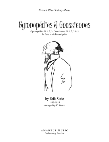 Gymnopedie (1,2,3) and Gnossienne (1,2,3+5) for violin or flute and guitar (arr. K. Krantz)
