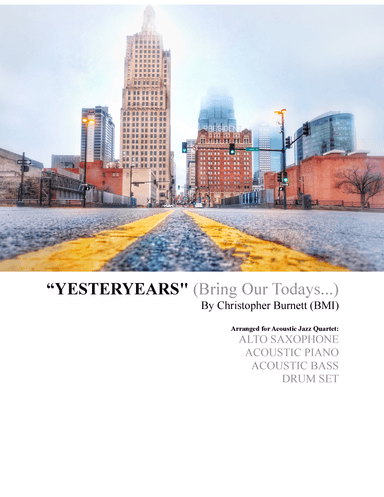 YESTERYEARS (Bring Our Todays)