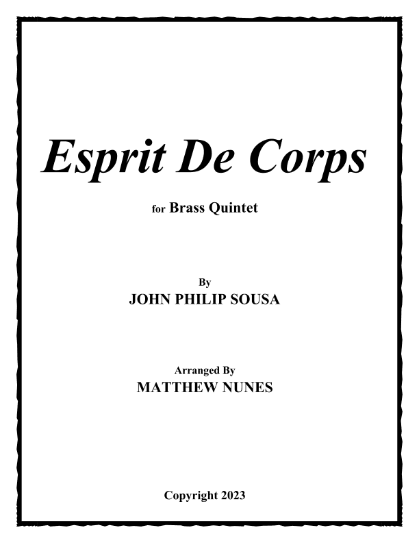 Esprit De Corps (arr. Matthew Nunes)