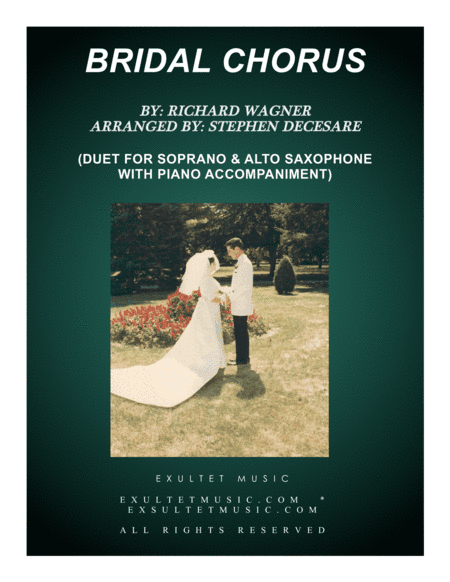 Bridal Chorus (Duet for Soprano and Alto Saxophone - Piano Accompaniment) (arr. Stephen DeCesare)
