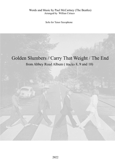Golden Slumbers / Carry That Weight / The End (arr. Willian Ciriaco)