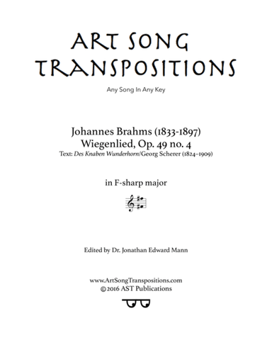 BRAHMS: Wiegenlied, Op. 49 no. 4 (transposed to F-sharp major) (arr. ArtSongTranspositions.com)