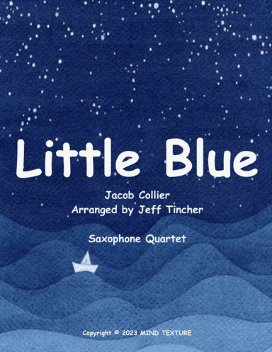 Little Blue (arr. Jeff Tincher)