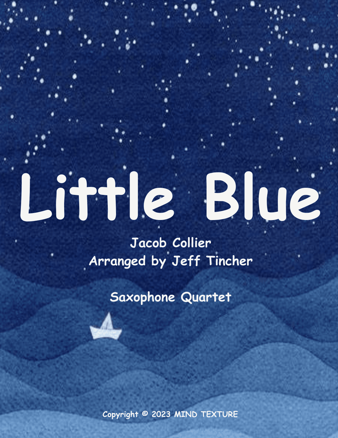 Little Blue (arr. Jeff Tincher)