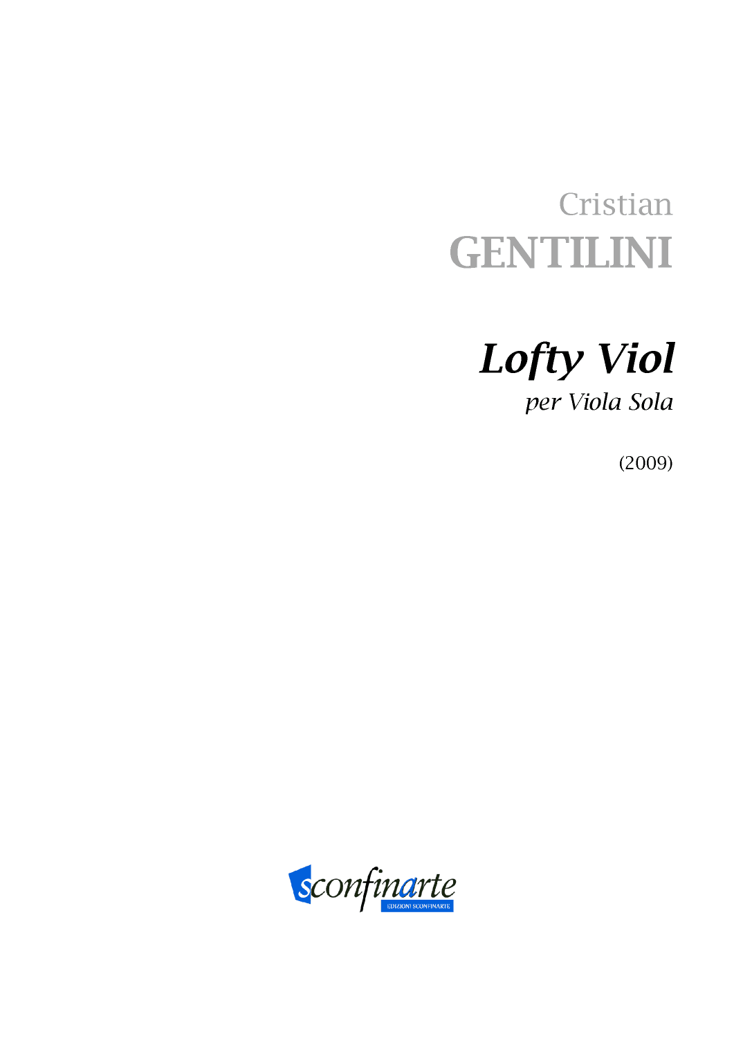 Cristian Gentilini: LOFTY VIOL (ES 696)