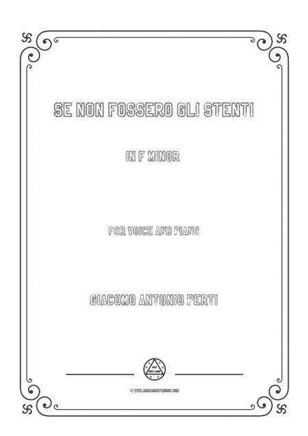 Perti-Se non fossero gli stenti in f minor,for Voice and Piano (arr. MSM)