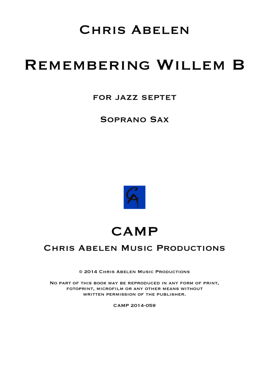 Remembering Willem B - soprano saxophone